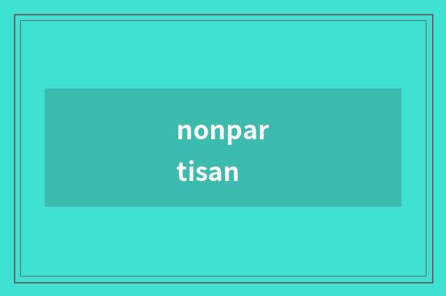 nonpartisan