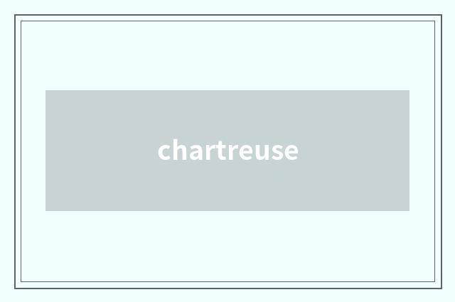 chartreuse