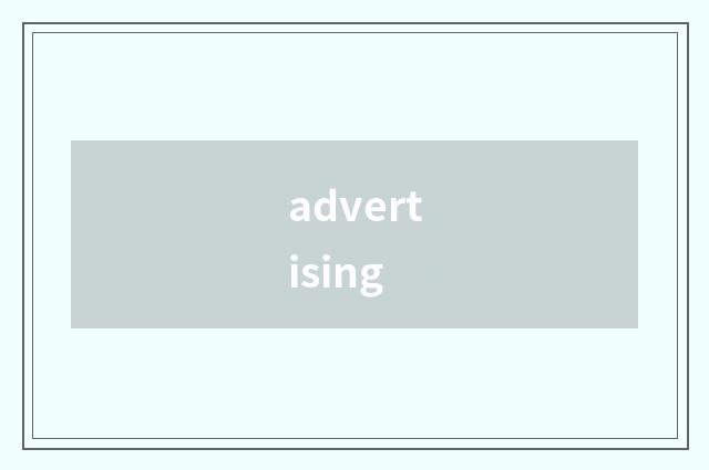 advertising