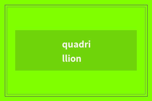 quadrillion
