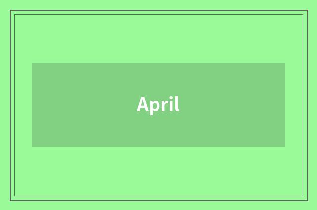 April