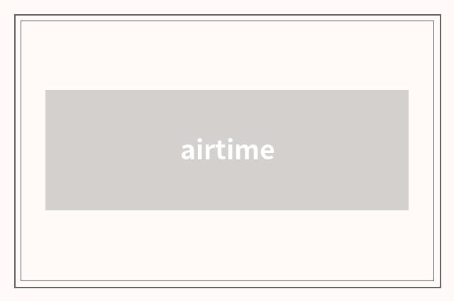 airtime