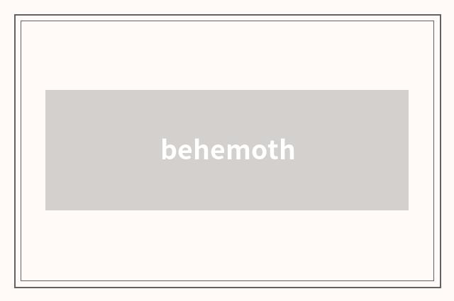 behemoth