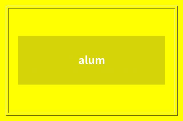 alum