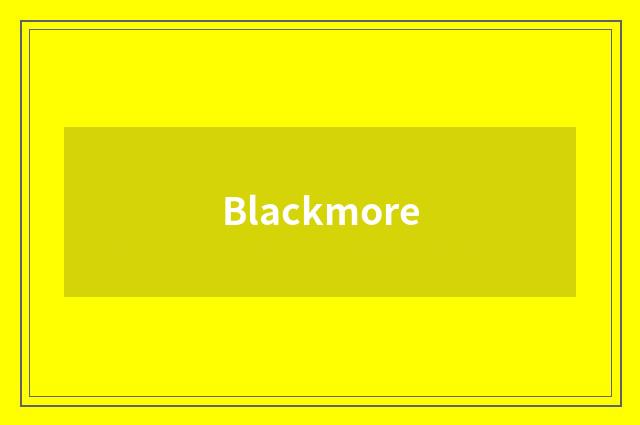 Blackmore