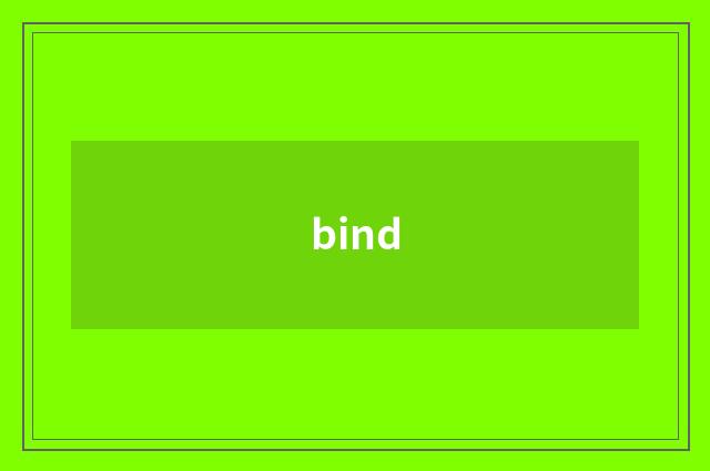 bind