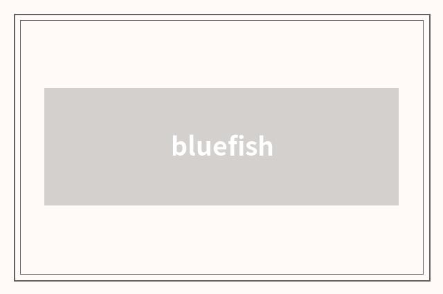 bluefish