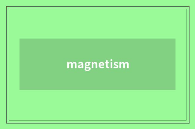 magnetism