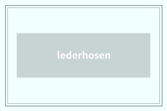 lederhosen