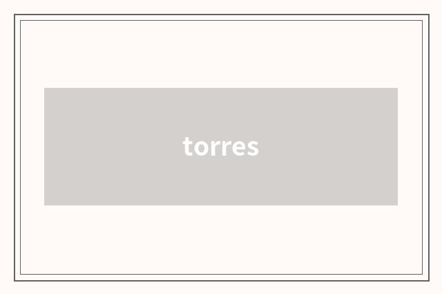 torres