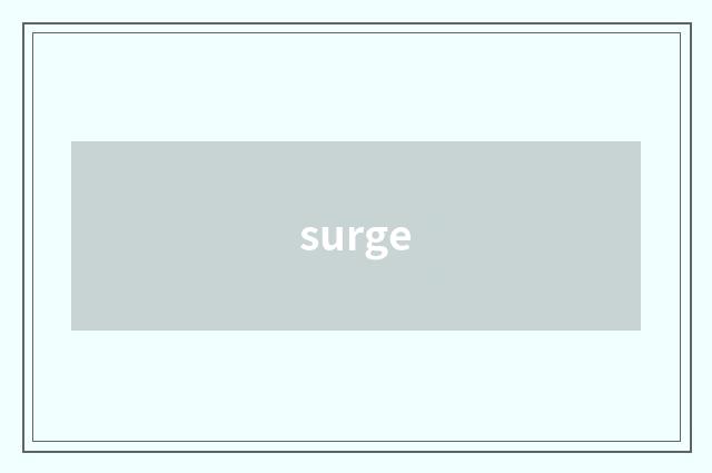 surge