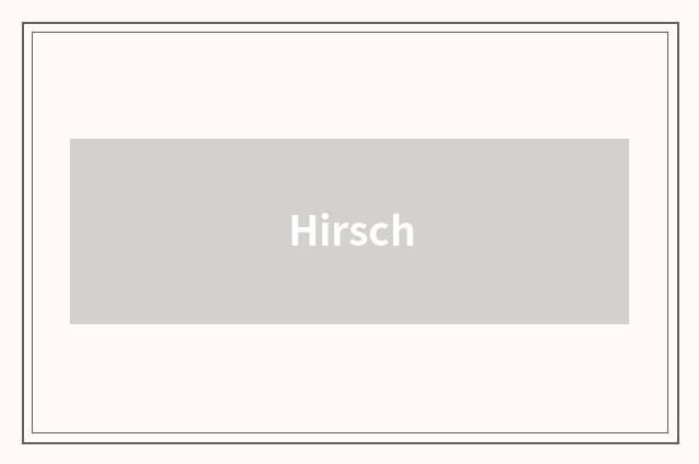 Hirsch
