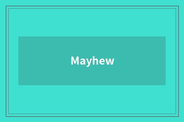 Mayhew