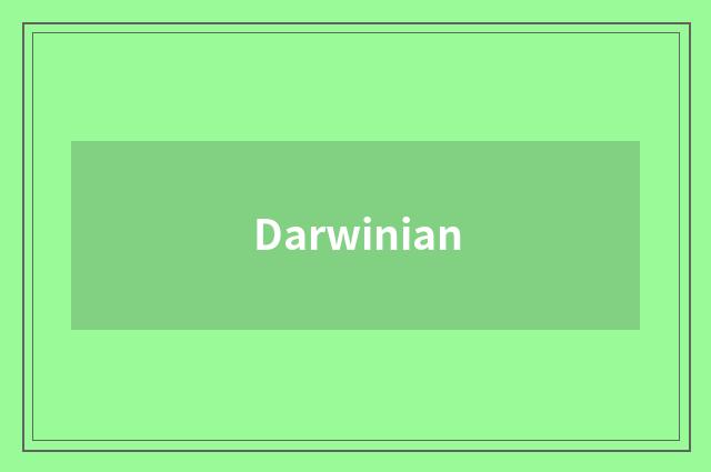 Darwinian