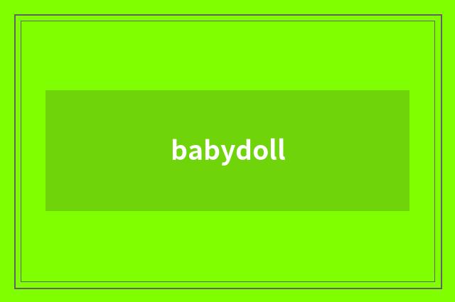 babydoll