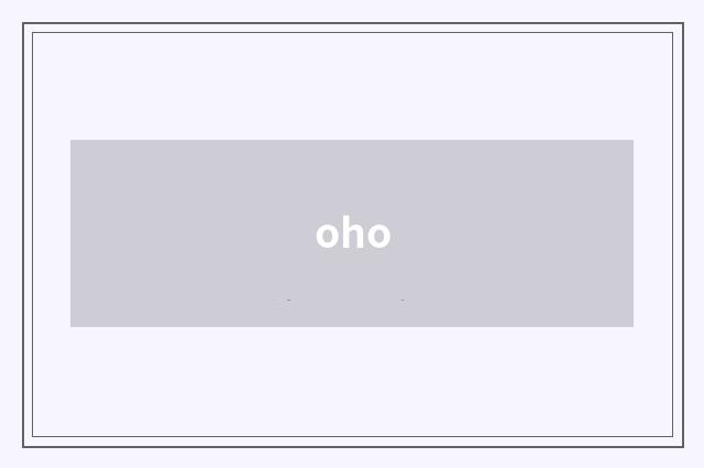 oho