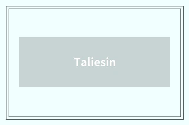Taliesin