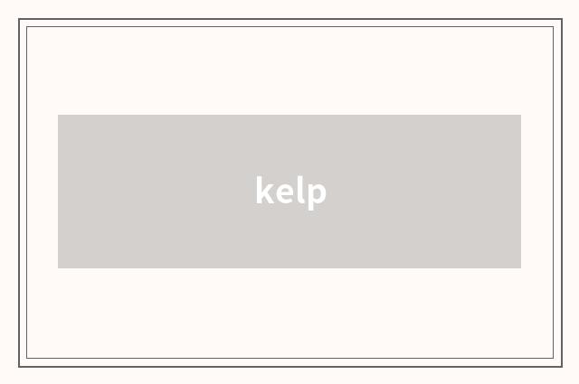 kelp