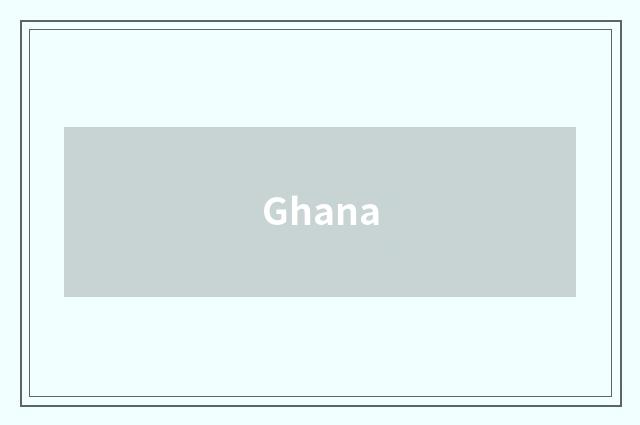 Ghana