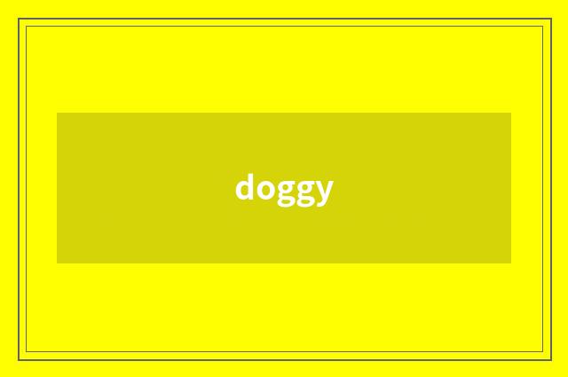 doggy