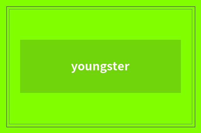 youngster