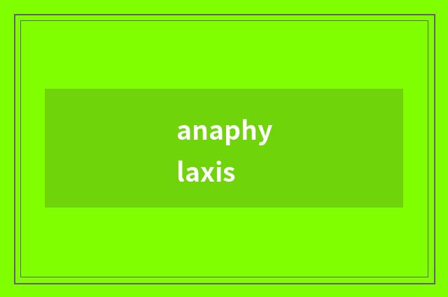 anaphylaxis