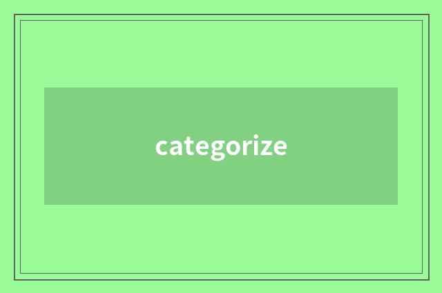 categorize