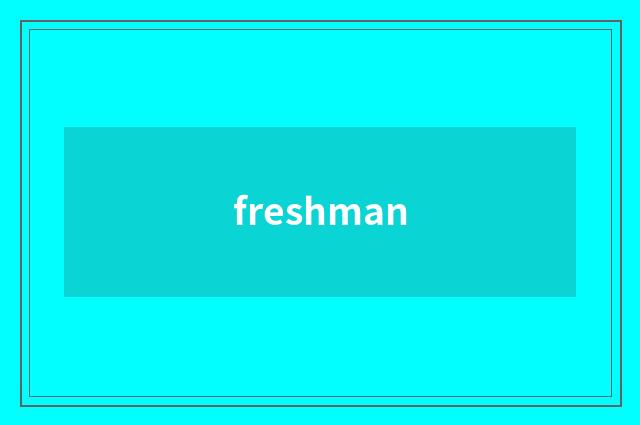 freshman