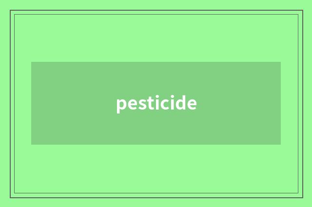 pesticide