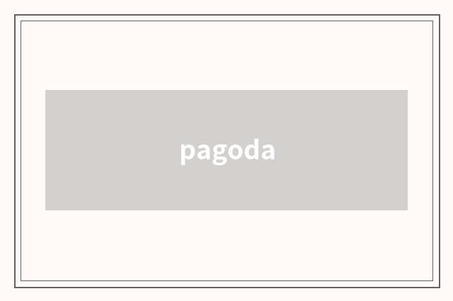pagoda