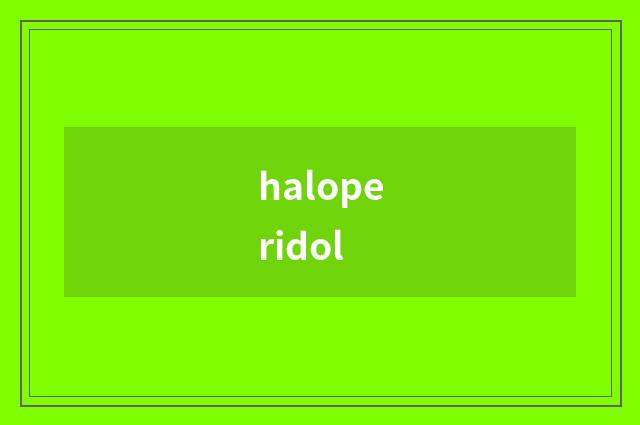 haloperidol