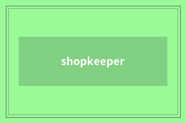 shopkeeper