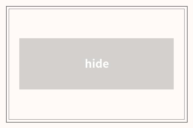 hide