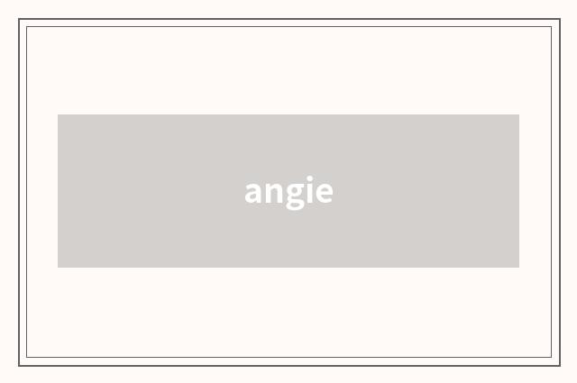 angie