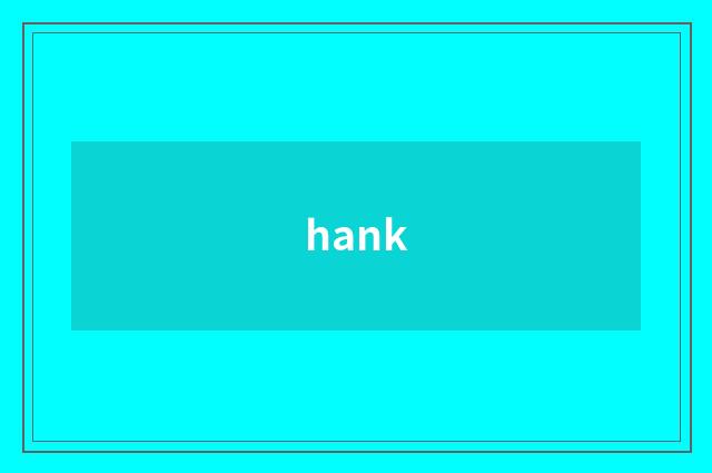 hank