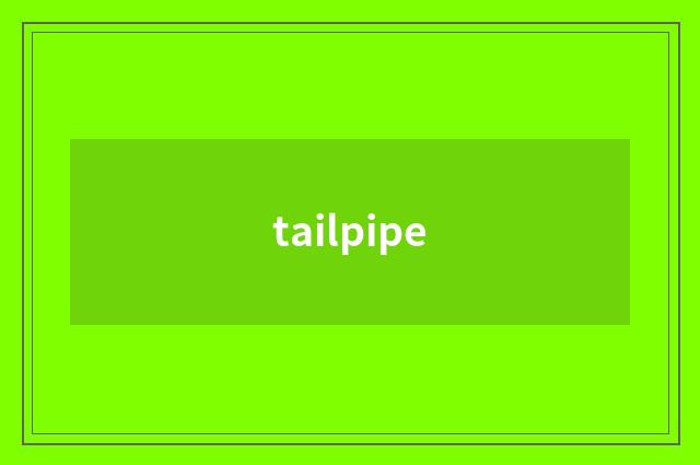 tailpipe