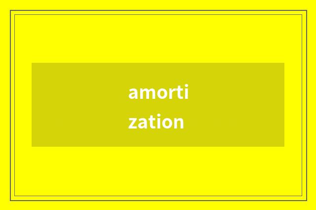 amortization