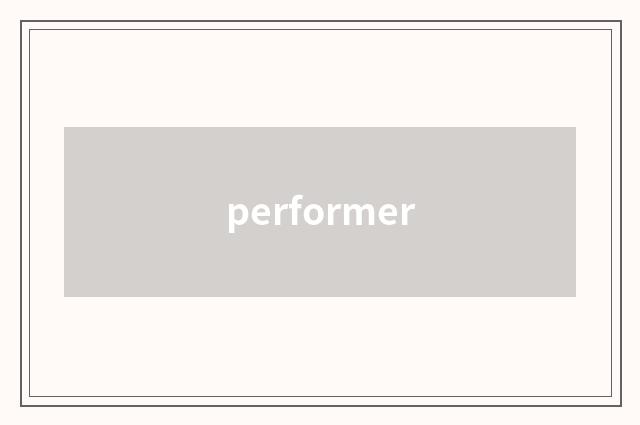 performer