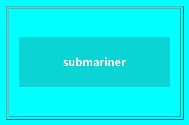 submariner