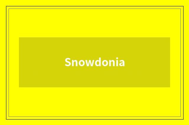 Snowdonia