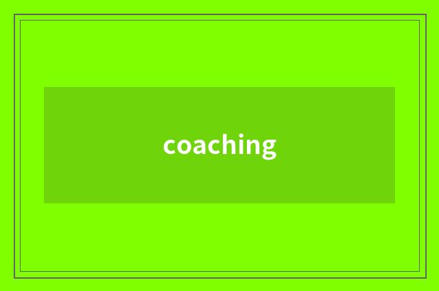 coaching