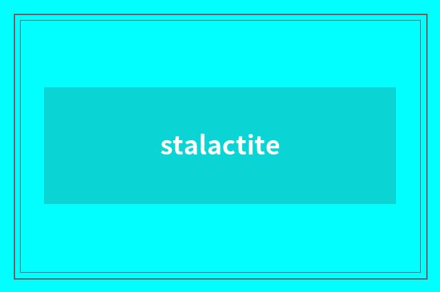 stalactite