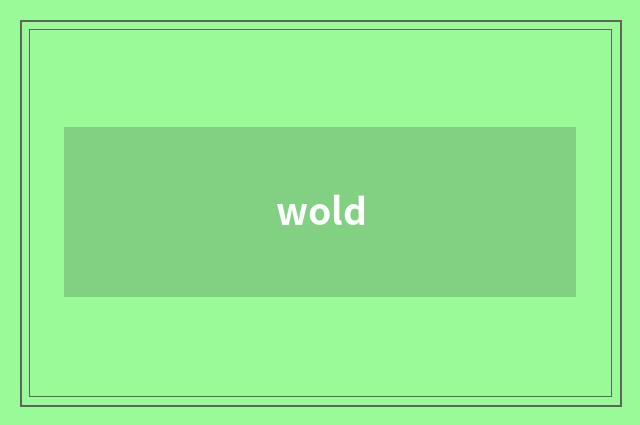 wold