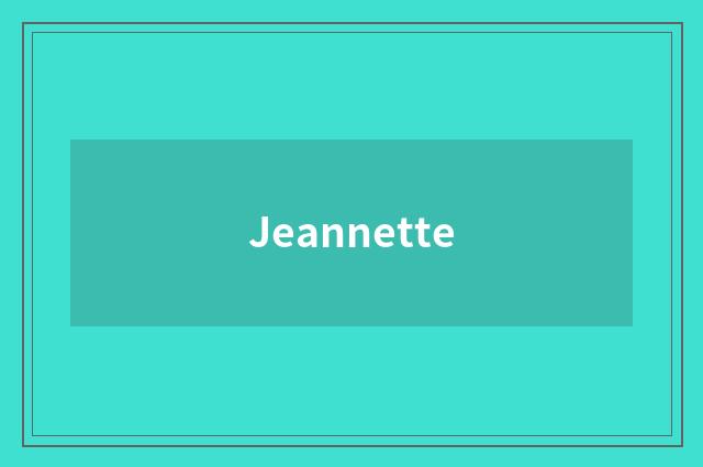 Jeannette