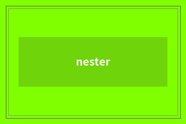nester