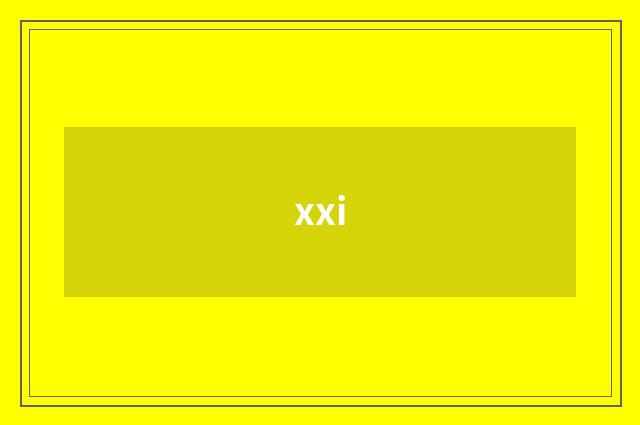 xxi