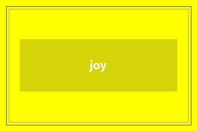 joy