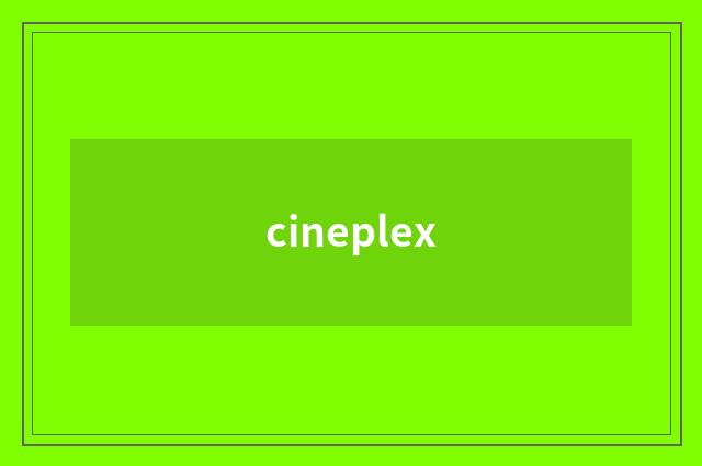 cineplex