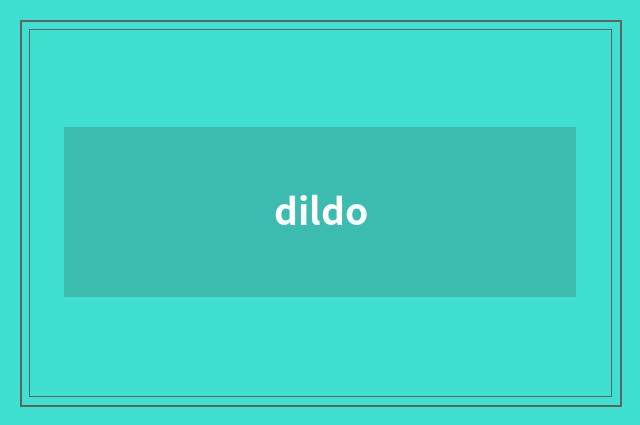 dildo