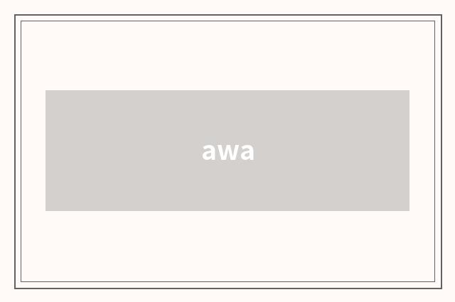 awa
